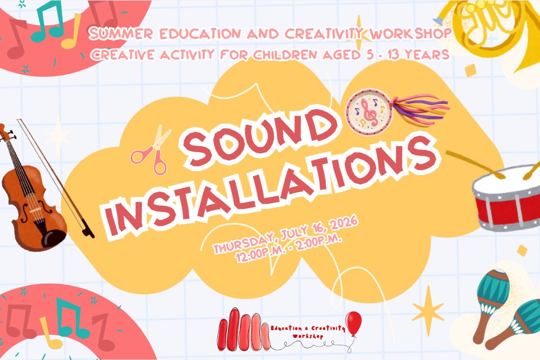 Summer Events 2026: "Sound Installations"