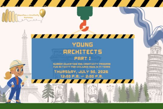 Summer Activities 2026: Little Architects: Part I