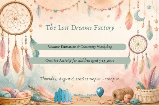 Summer Activities 2026: The Factory of Lost Dreams
