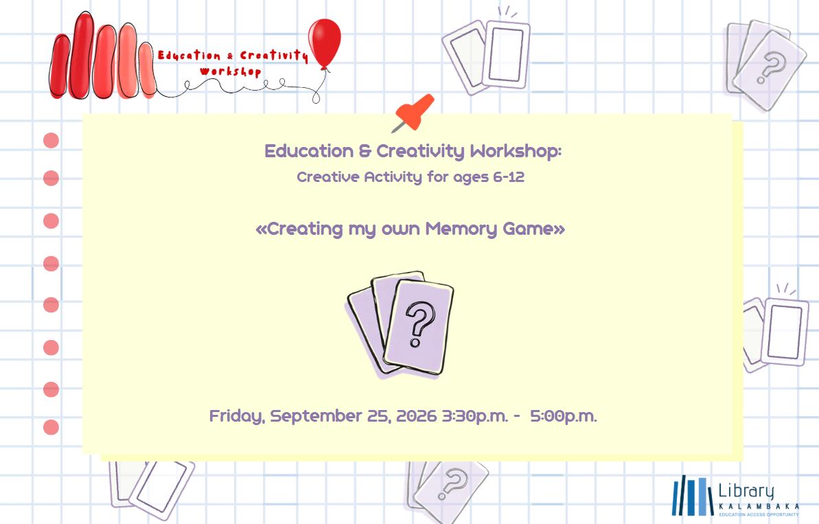 Educational & Creativity Workshop: "Design My Own Memory Game"